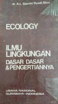 Image of Ecology Ilmu Lingkungan Dasar-Dasar & Pengertiannya