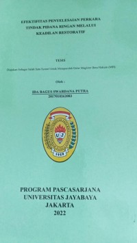 Efektifitas Penyelesaian Perkara Tindak Pidana Ringan Melaui Keadilan Restoratif