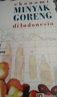 Image of Ekonomi Minyak Goreng Di Indonesia