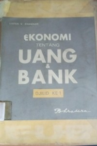 Image of Ekonomi Tentang Uang & Bank jil.1