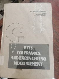 Image of FITS, TOLERANCES, AND ENGINEERING MEASUREMENT