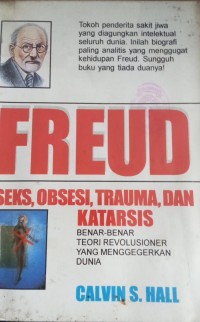 Image of Freud ( Seks, Obsesi, Trauma, dan Katarsis )