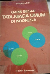 Image of Garis Besar Tata Niaga Umum Di Indonesia