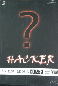 Image of Hacker It's not about Black or White