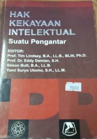 Hak Kekayaan Intelektual Suatu Pengantar