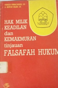 Image of Hak Milik KEadilan dan Kemakmuran Tinjauan Filsafah Hukum
