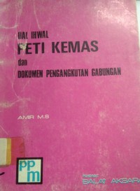 Image of HAL IHWAL PETI KEMAS DAN DOKUMEN PENGANGKUTAN GABUNGAN