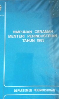 Image of Himpunan Ceramah Menteri Perindustrian Tahun 1983
