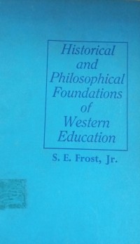 Image of Historical And Ohilosophical Foundations Of Western Education
