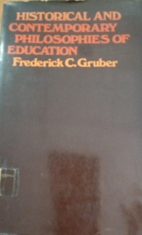 Image of Histtorical An da Contemporary Philosophies Of Education