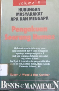 Image of Hubungan Masyarakat Apa Dan Mengapa pengakuan Seorang Humas