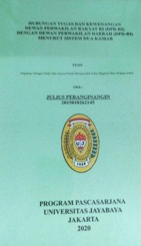 Hubungan Tugas Dan Kewenangan Dewan Perwakilan Rakyat RI (DPR-RI) Dengan Dewan Perwakilan Daerah (DPD-RI) menurut Sistem Dua Kamar