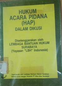 Image of Hukum Acara Pidana ( HAP ) dalam Dikusi