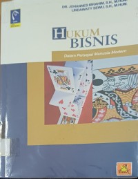 Hukum Bisnis : Dalam Persepsi Manusia Modern