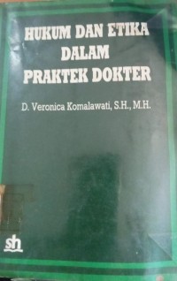 Hukum Dan Etika Dalam Praktek Dokter