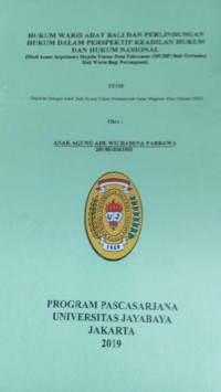 Hukum Waris Adat Bali Dan Perlindungan Hukum Dalam Perspektif Keadilan Hukum Dan Hukum Nasional