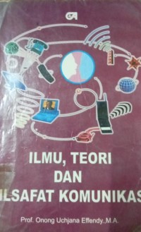 Ilmu,Teori Dan Filsafat Komunikasi