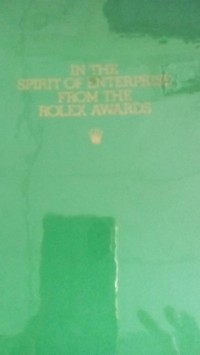 Image of In The Spirit Of Enterprise From The Rolex Award