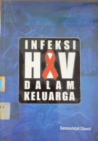 Image of Infeksi H I V Dalam Keluarga