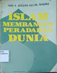 Islam membangun peradaban dunia