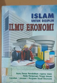 Islam untuk Disiplin Ilmu Ekonomi