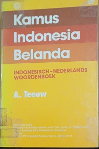 Kamus Indonesia Belanda : Indonesisch - Nederlands Woordenboek