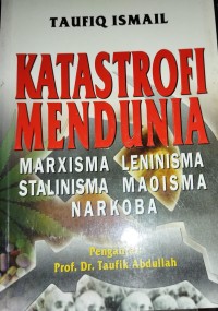 Katastrofi Mendunia Marxisma Leninisma Stalinisma Maoisma Narkoba