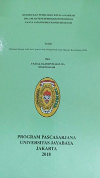 Kedudukan Pemilihan Kepala Daerah Dalam Sistem Demokrasi Indonesia Pasca Amandemen Konstitusi 1945