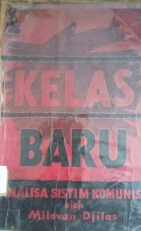 Image of Kelas Baru ( Analisa Sistim Komunis )