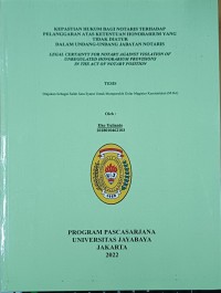 Kepastian Hukum Bagi Notaris Terhadap Pelanggaran Atas Ketentuan Honorarium Yang Tidak Diatur Dalam Undang-undang Jabatan Notaris