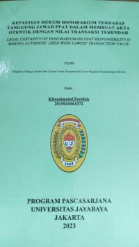 Kepastian Hukum Honorarium Terhadap Tanggung Jawab PPAT Dalam Membuat Akta Otentik dengan Nilai Transaksi Terendah