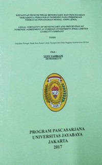 Kepastian Hukum Pihak Beneficiary dan Pencegahan Terjadinya Perjanjian Nominee Pada Perseroan Terbatas Penanaman Modal Asing (PMA)