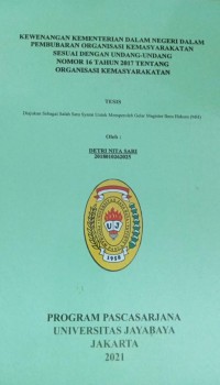 Kewenangan Kementerian Dalam Negeri Dalam Pembubaran Organisasi Kemasyarakatan Sesuai Dengan Undang-Undang Nomor 16 Tahun 2017 Tentang Organisasi Kemasyarakatan