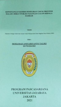 Kewenangan Komisi Pemilihan Umum Provinsi Dalam Debat Publik Pasangan Calon Kepala Daerah