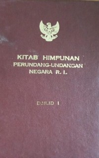 Image of Kitab Himpunan Perundang - Undangan Negara Republik Indonesia