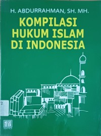 Kompilasi Hukum Islam Di Indonesia