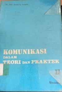 Image of Komunikasi Dalam Teori Dan Praktek II
