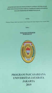 Konstruksi Hukum Pengaturan Laporan Keterangan Pertanggungjawaban Kepala Daerah Kabupaten Kota Dalam Perspektif Desentralisasi