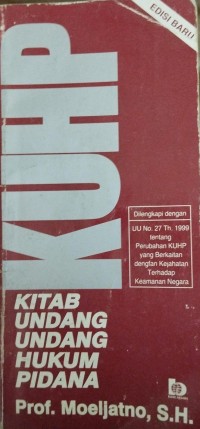 KUHP: Kitab Undang-undang Hukum Pidana