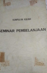 Image of Kumpulan Kuliah Seminar Pembelanjaan