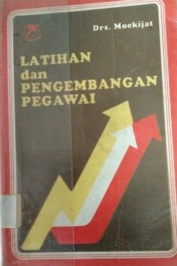 Latihan Dan Pengembangan Pegawai