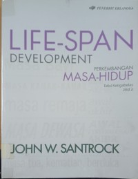 Image of Life-Span Development : perkembangan Masa-Hidup
