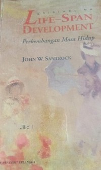 Image of Life-Span Development Perkembangan Masa Hidup jilid 2