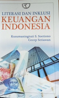 Image of Literasi Dan Inkluusi keuangan Indonesia