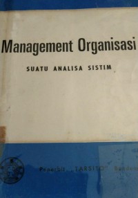 Image of Management Organisasi : Suatu Analisa Sistim