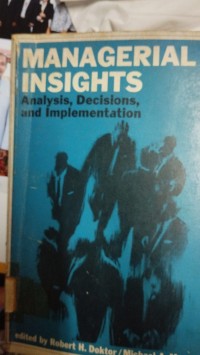 Image of MANAGERIAL INSIGHTS (Analysis, Decisioan and Implementation)