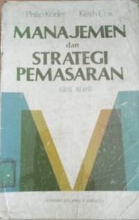 Image of Manajemen Dan Strategi Pemasaran (Edisi Revisi)
