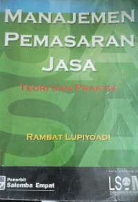 Image of Manajemen Pemasaran Jasa : Teori Dan Praktik