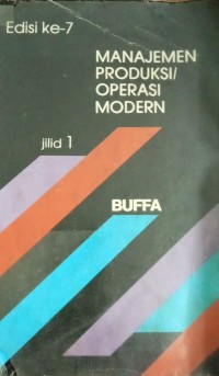 Image of Manajemen Produksi/Operasi Modern (Jilid 1)