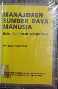 Image of Manajemen Sumber Daya Manusia : Buku Panduan Mahasiswa